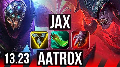 Jax Vs Aatrox Top 10 0 1 10 Solo Kills Legendary 600 Games