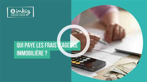 Vid O Vente Immobili Re Qui Paye Les Frais D Agence