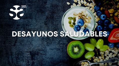 Descubrir Imagen Desayunos Saludables Para Toda La Familia