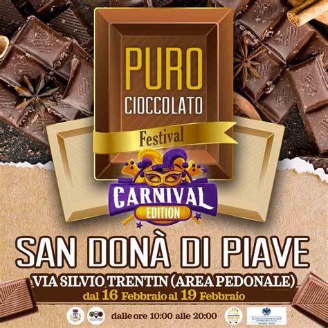 Puro Cioccolato Festival A San Don Di Piave Ve Italia Eventi News