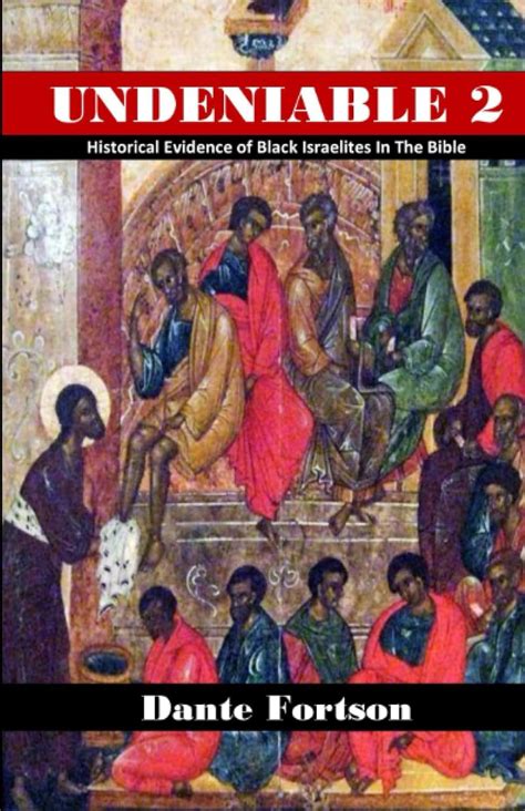 Undeniable 2 Historical Evidence Of Black Israelites In The Bible Fortson Dante