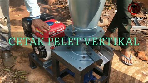 Jual Mesin Cetak Pelet Vertikal Termurah YouTube