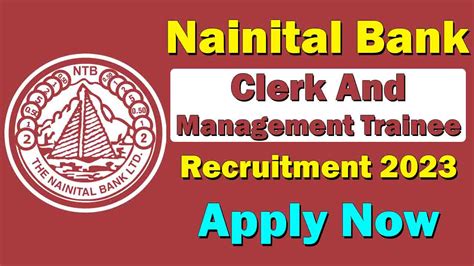 Nainital Bank Clerk And Management Trainee Recruitment Apply Now