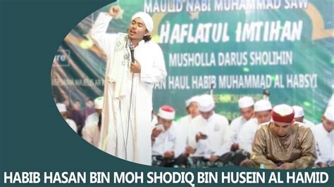 Habib Hasan Bin Moh Shodiq Bin Husein Al Hamid Youtube