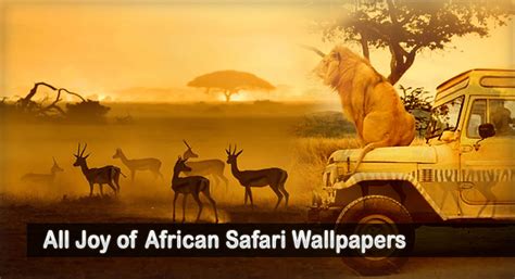 African Safari Wallpaper - WallpaperSafari