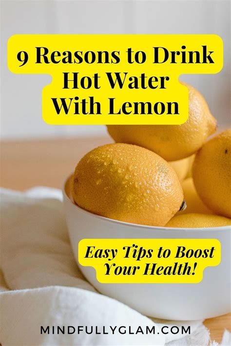 9 Benefits Of Drinking Hot Lemon Water Hot Lemon Water Drinking Hot