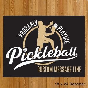 Personalized Probably Playing Pickleball Doormat Entryway Front Door