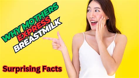 Why Mothers Express Breastmilk Hand Expressing YouTube