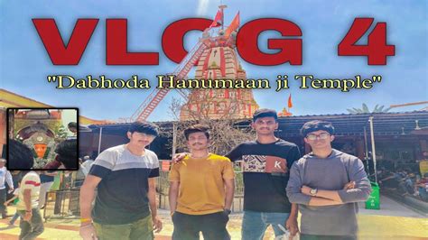 Dabhoda Hanumaan Temple A Spiritual Road Trip In Ahmedabad