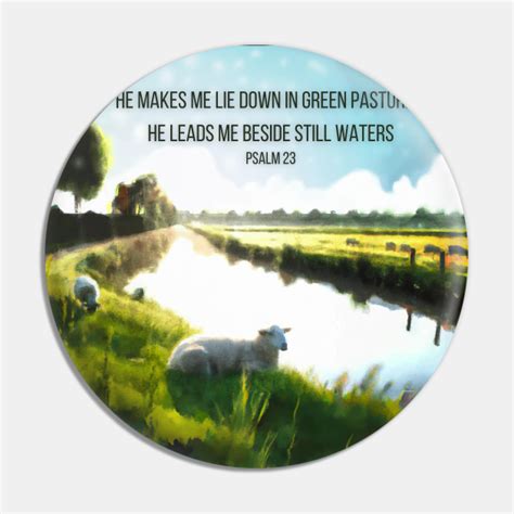 He Makes Me Lie Down In Green Pastures Psalm V He Makes Me Lie