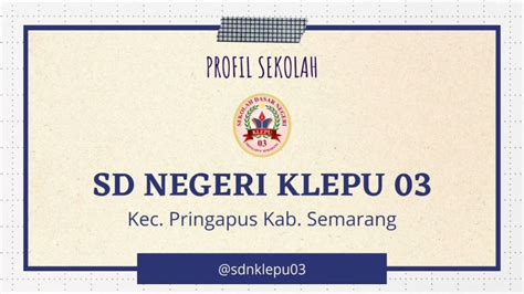 Profil Sekolah Sd Negeri Klepu Kec Pringapus Kab Semarang Youtube