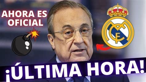 ÚLTIMA HORA TREMENDA SORPRESA CONFIRMAR FICHAJAZO NOTICIAS DEL REAL