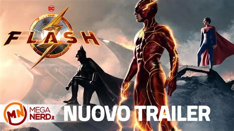 The Flash Ecco Il Nuovo Incredibile Trailer MegaNerd It