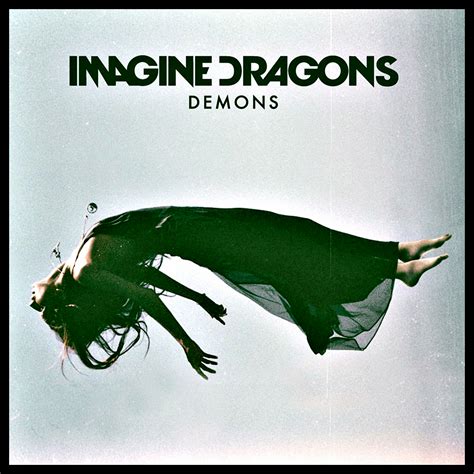 Demons Imagine Dragons Quotes Quotesgram