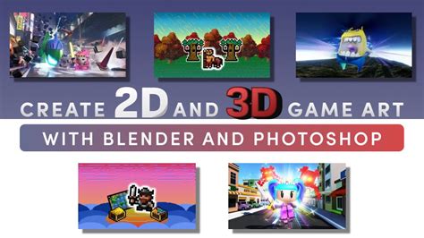 Create 2d And 3d Game Art Bundle Blender Photoshop And Game Design