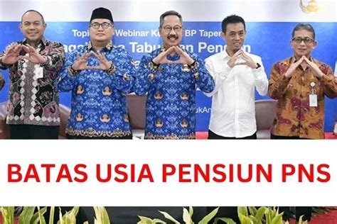 BKN Mengumumkan Batas Usia Pensiun Bagi PNS Dengan Jabatan Stuktural