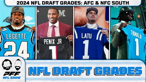 Draft Grades Nfl Draft Afc South Nfc South Pff Nfl Show