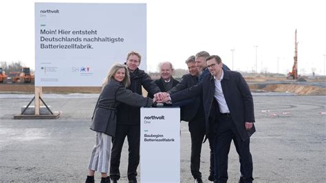 Schleswig Holstein Baustart F R Batteriefabrik Von Northvolt Bei Heide