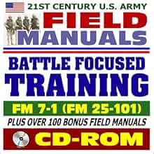 21st Century U S Army Field Manuals Battle Focused Training FM 7 1