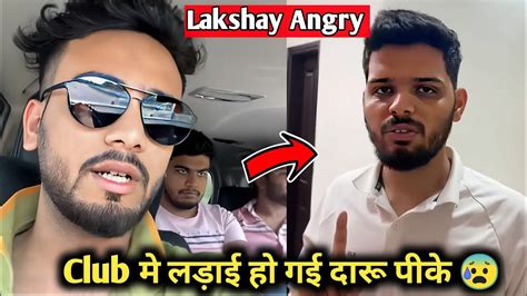 Elvish Yadav क Chandigarh Club म लडई ह गई And Lakshay