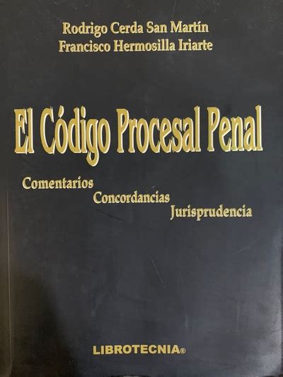 Ecolectura El C Digo Procesal Penal Comentarios Concordancias