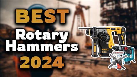 Top Best Rotary Hammers In 2024 And Buying Guide Must Watch Before