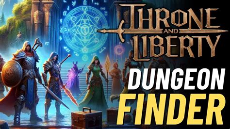 Throne And Liberty Dungeon Finder Beginners Guide Party Recruitment