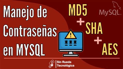 C Mo Manejar Contrase As En Mysql Usando Md Sha Y Aes Youtube