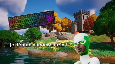 Je D Bute Clavier Souris Sur Fortnite Youtube