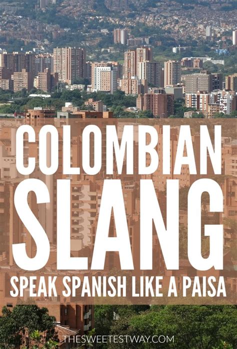 Colombian Slang: How to Speak Spanish Like a Paisa