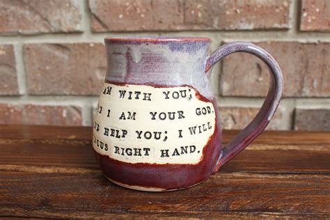 Handmade Ceramic Bible Verse Mug Isaiah 41 10 Etsy