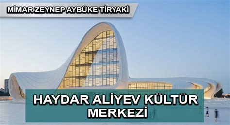 Haydar Aliyev Kültür Merkezi Mirat Haber