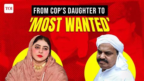 Shaista Parveen Atiq Ahmed S Wife Who S On Police S Most Wanted List Who Is Shaista Parveen