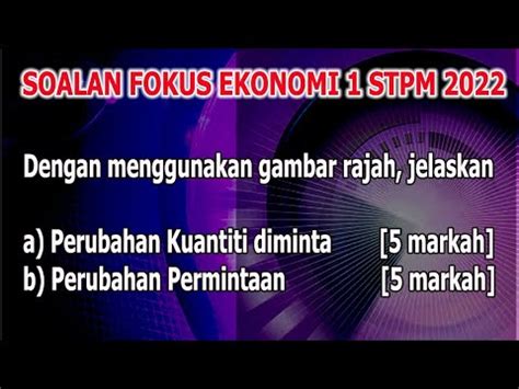 Soalan Fokus Mikroekonomi Sem Stpm Perubahan Kuantiti Diminta