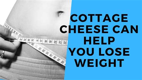 Cottage Cheese Diet Good For Weight Loss Follow This Diet Youtube