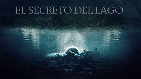 El Secreto Del Lago Full Movie Youtube