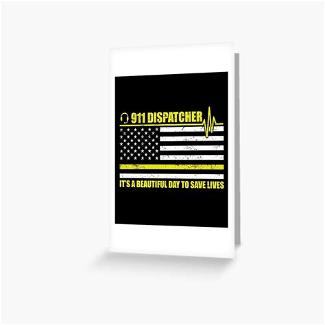 911 Dispatcher Week A Beautiful Day To Save Lives Usa Flag Greeting