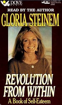 Revolution from Within: A Book of Self-Esteem: Steinem, Gloria: 9781558006058: Amazon.com: Books