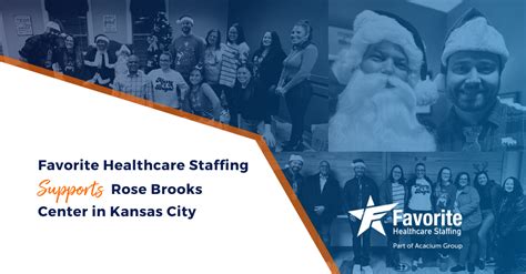 Favorite Healthcare Staffing Supports Rose Brooks Center In Kc