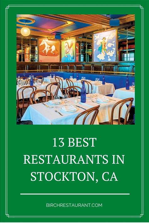 13 Best Restaurants in Stockton, CA (Reviews, Photos, Maps)