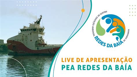 Live de apresentação do PEA Redes da Baía de Guanabara YouTube