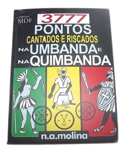 Pontos Riscados E Cantados De Umbanda E Quimbanda Parcelamento