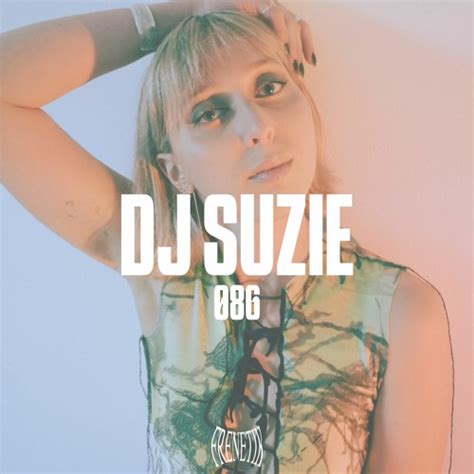 Stream FRENETIK086 DJ Suzie By Frenetik Listen Online For Free On