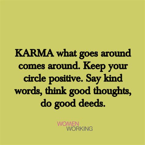 Karma Quotes What Goes Around Comes Around