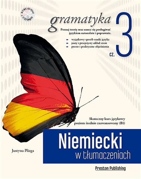 Niemiecki w tłumaczeniach Gramatyka Tom 3 Poziom B1 CD Plizga