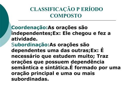O Que é Período Composto Por Subordinação - 10