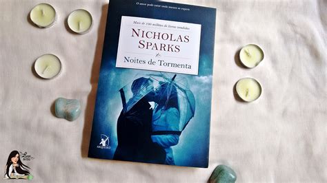 Resenha Noites De Tormenta Nicholas Sparks De Livro Em Livro