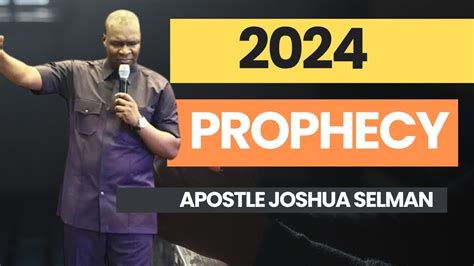 Apostle Joshua Selman 2024 Prophetic Message Very Powerful YouTube