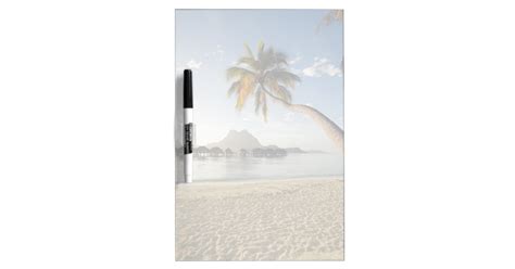 Tropical Beaches Beach Huts Bora Bora Dry Erase Board Zazzle