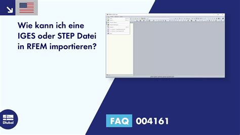 En Faq Wie Kann Ich Eine Iges Oder Step Datei In Rfem